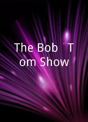 The Bob & Tom Show海报封面图