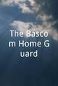 Brian Merrick The Bascom Home Guard