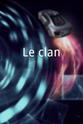 Jean Deschamps Le clan