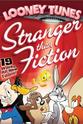 Greg Burson Looney Tunes: Stranger Than Fiction