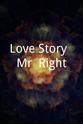 Betty Alberge Love Story: Mr. Right