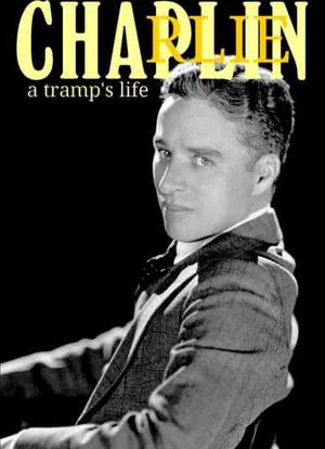 Charlie Chaplin: A Tramp's Life海报封面图