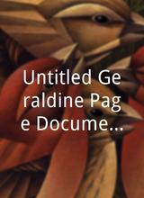 Untitled Geraldine Page Documentary