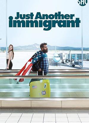 Just Another Immigrant Season 1海报封面图