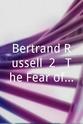 伯特兰·阿瑟·威廉·罗素 Bertrand Russell: 2 - The Fear of Madness