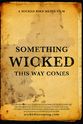 Mike Aloisi Something Wicked This Way Comes