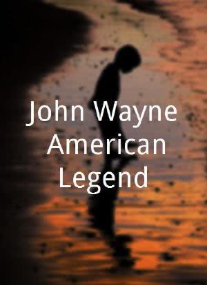John Wayne: American Legend海报封面图