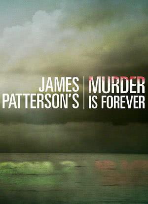 James Patterson's Murder Is Forever Season 1海报封面图