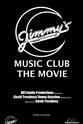 Steve Blaze Jimmy's Music Club the Movie