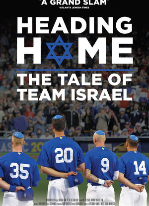 Heading Home: The Tale of Team Israel海报封面图
