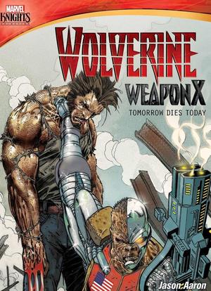 Wolverine Weapon X: Tomorrow Dies Today海报封面图