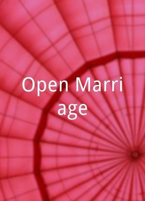 Open Marriage海报封面图