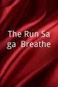 Javier McIntosh The Run Saga: Breathe