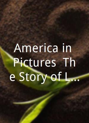 America in Pictures: The Story of Life Magazine海报封面图