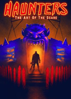 Haunters: The Art Of The Scare海报封面图