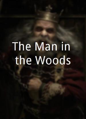 The Man in the Woods海报封面图
