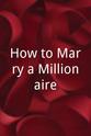 萨沙·杰瓦西 How to Marry a Millionaire