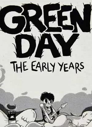 Green Day: The Early Years海报封面图