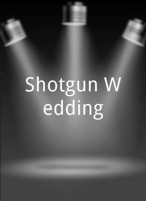 Shotgun Wedding海报封面图