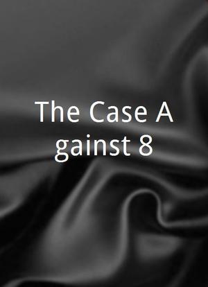 The Case Against 8海报封面图