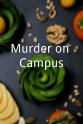 Richard Meech Murder on Campus