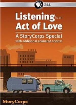 Listening Is an Act of Love: A StoryCorps Special海报封面图