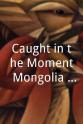 Vanessa Garnick "Caught in the Moment" Mongolia: Land of the Ancient Horse