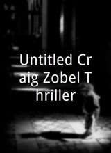 Untitled Craig Zobel Thriller
