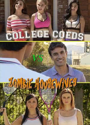 College Coeds vs. Zombie Housewives海报封面图