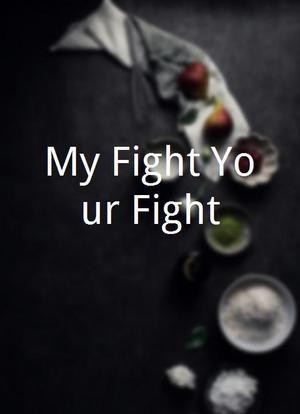 My Fight/Your Fight海报封面图