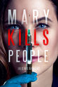 Maggie Huculak Mary Kills People