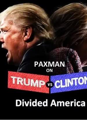 Paxman on Trump vs Clinton: Divided America海报封面图