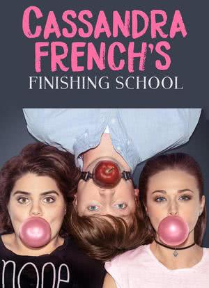 Cassandra French’s Finishing School海报封面图