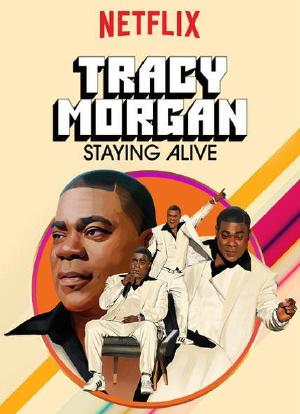 Tracy Morgan: Staying Alive海报封面图