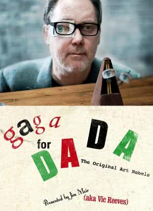 Gaga for Dada: The Original Art Rebels海报封面图