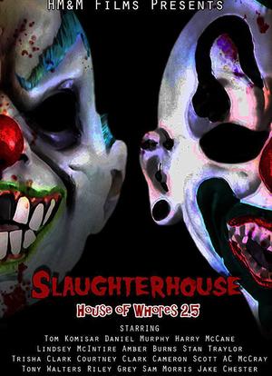 Slaughterhouse: House of Whores 2.5海报封面图