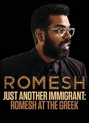 Just Another Immigrant: Romesh at the Greek海报封面图