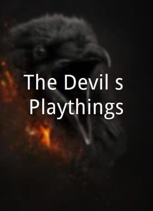 The Devil's Playthings海报封面图