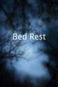 Paul Essiembre Bed Rest