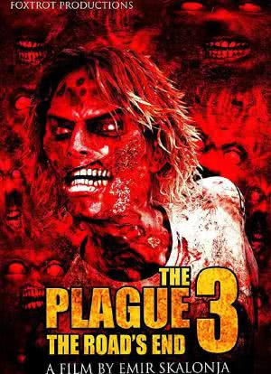 The Plague 3: The Road's End海报封面图