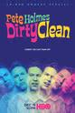 Dave Rath Pete Holmes: Dirty Clean