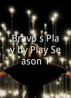 Bravo's Play by Play Season 1海报封面图