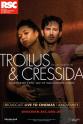 Gavin Fowler RSC: Troilus and Cressida
