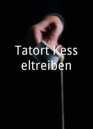 "Tatort"Kesseltreiben海报封面图