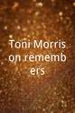 杰西·诺曼 Toni Morrison remembers