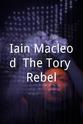 Roy Welensky Iain Macleod: The Tory Rebel