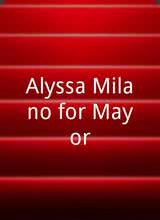 Alyssa Milano for Mayor