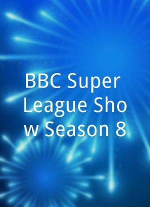 BBC Super League Show Season 8海报封面图