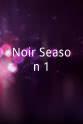 伊森·瑞弗 Noir Season 1