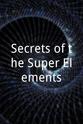 马克·米奥多尼克 Secrets of the Super Elements